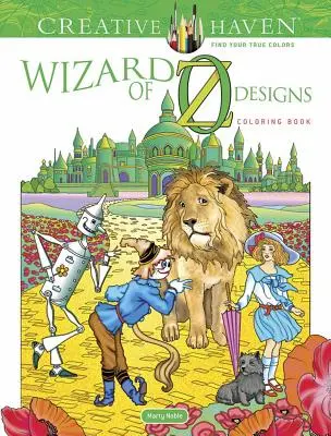 Creative Haven Wizard of Oz Designs Malbuch - Creative Haven Wizard of Oz Designs Coloring Book