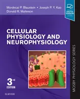 Zellphysiologie und Neurophysiologie: Mosby Physiologie Reihe - Cellular Physiology and Neurophysiology: Mosby Physiology Series