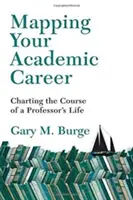 Mapping Your Academic Career: Den Lebensweg eines Professors aufzeichnen - Mapping Your Academic Career: Charting the Course of a Professor's Life