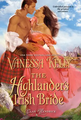 Die irische Braut des Highlanders - The Highlander's Irish Bride