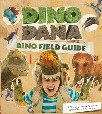 Dino Dana: Dino Field Guide (Dinosaurier für Kinder, Fossilien, Prähistorisch) - Dino Dana: Dino Field Guide (Dinosaurs for Kids, Fossils, Prehistoric)