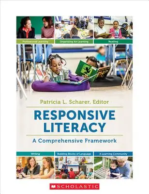 Verantwortungsvolle Alphabetisierung: Ein umfassender Rahmen - Responsive Literacy: A Comprehensive Framework