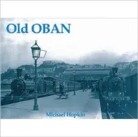 Das alte Oban - Old Oban