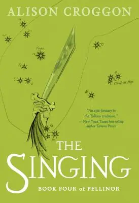 Das Singen: Buch Vier von Pellinor - The Singing: Book Four of Pellinor