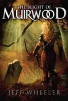 Der Schrecken von Muirwood - The Blight of Muirwood