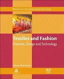 Textilien und Mode: Materialien, Design und Technologie - Textiles and Fashion: Materials, Design and Technology