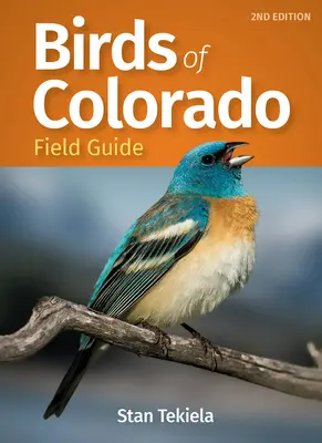 Vögel von Colorado Feldführer - Birds of Colorado Field Guide