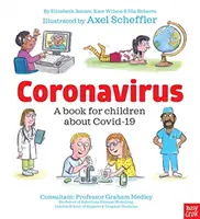 Coronavirus und Covid: Ein Buch für Kinder über die Pandemie (Wilson Kate (Geschäftsführerin)) - Coronavirus and Covid: A book for children about the pandemic (Wilson Kate (Managing Director))