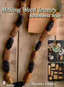 Holzschmuck herstellen: Südwest-Stil - Making Wood Jewelry: Southwest Style