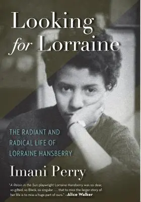 Auf der Suche nach Lorraine: Das strahlende und radikale Leben von Lorraine Hansberry - Looking for Lorraine: The Radiant and Radical Life of Lorraine Hansberry