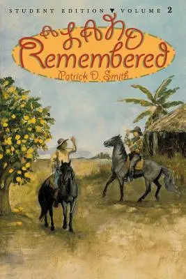 Ein vergessenes Land, Band 2 - A Land Remembered, Volume 2