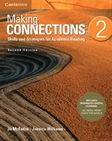 Making Connections Level 2 Student's Book mit integriertem digitalen Lernen: Fertigkeiten und Strategien für akademisches Lesen - Making Connections Level 2 Student's Book with Integrated Digital Learning: Skills and Strategies for Academic Reading