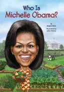 Wer ist Michelle Obama? - Who Is Michelle Obama?