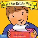 In der Nase bohren ist nicht erlaubt / Noses Are Not for Picking - Noses Are Not for Picking