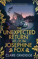 Unerwartete Rückkehr von Josephine Fox - Gewinner des Richard & Judy Search for a Bestseller Competition - Unexpected Return of Josephine Fox - Winner of the Richard & Judy Search for a Bestseller Competition