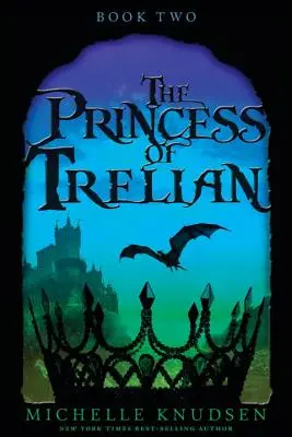 Die Prinzessin von Trelian - The Princess of Trelian