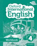 Oxford Internationales Englisch Arbeitsbuch für Grundschüler 4 - Oxford International Primary English Student Workbook 4