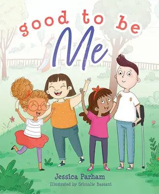 Gut, ich zu sein - Good to Be Me