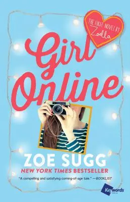 Girl Online, 1: Der erste Roman von Zoella - Girl Online, 1: The First Novel by Zoella