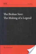 Der Seher von Brahan: Die Entstehung einer Legende - The Brahan Seer: The Making of a Legend