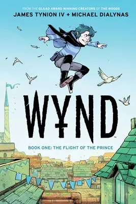 Wynd Buch Eins: Die Flucht des Prinzen - Wynd Book One: Flight of the Prince