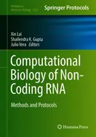 Computational Biology of Non-Coding RNA: Methoden und Protokolle - Computational Biology of Non-Coding RNA: Methods and Protocols