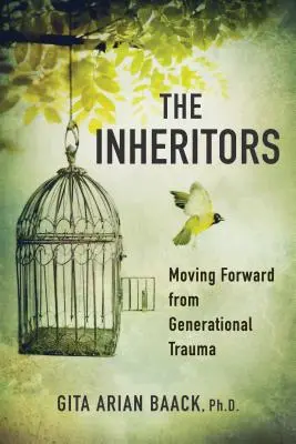 Die Erben: Überwindung eines Generationentraumas - The Inheritors: Moving Forward from Generational Trauma