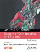 Apley & Solomon's System der Orthopädie und Trauma - Apley & Solomon's System of Orthopaedics and Trauma
