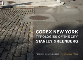 Codex New York: Typologien der Stadt - Codex New York: Typologies of the City