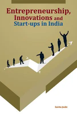 Unternehmertum, Innovationen und Start-Ups in Indien - Entrepreneurship, Innovations and Start-Ups in India