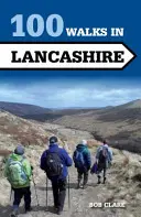 100 Wanderungen in Lancashire - 100 Walks in Lancashire