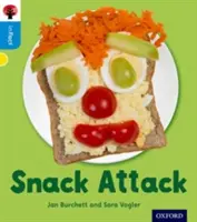 Oxford Reading Tree inFact: Oxford Stufe 3: Snack Attack - Oxford Reading Tree inFact: Oxford Level 3: Snack Attack