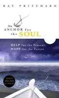 Ein Anker für die Seele: Hilfe für die Gegenwart, Hoffnung für die Zukunft - An Anchor for the Soul: Help for the Present, Hope for the Future