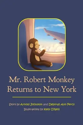 Mr. Robert Monkey kehrt nach New York zurück - Mr. Robert Monkey Returns to New York