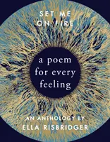 Set Me On Fire - Ein Gedicht für jedes Gefühl - Set Me On Fire - A Poem For Every Feeling