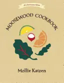 Das Moosewood-Kochbuch: Ausgabe zum 40. Jahrestag - The Moosewood Cookbook: 40th Anniversary Edition