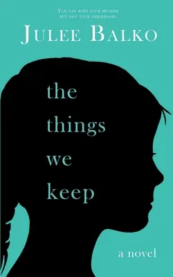 Die Dinge, die wir behalten - The Things We Keep