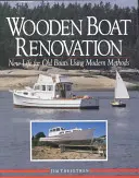 Renovierung von Holzbooten: Neues Leben für alte Boote mit modernen Methoden - Wooden Boat Renovation: New Life for Old Boats Using Modern Methods