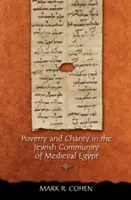 Armut und Wohltätigkeit in der jüdischen Gemeinde im mittelalterlichen Ägypten - Poverty and Charity in the Jewish Community of Medieval Egypt