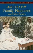 Familienglück und andere Geschichten - Family Happiness and Other Stories