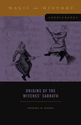 Die Ursprünge des Hexensabbats - Origins of the Witches' Sabbath