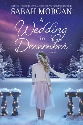 Eine Hochzeit im Dezember: Eine Weihnachtsromanze - A Wedding in December: A Christmas Romance