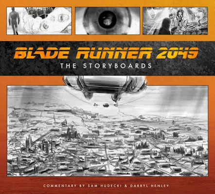 Blade Runner 2049: Die Storyboards - Blade Runner 2049: The Storyboards