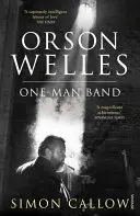 Orson Welles, Band 3 - Eine Ein-Mann-Band - Orson Welles, Volume 3 - One-Man Band