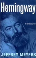 Hemingway: Eine Biographie - Hemingway: A Biography