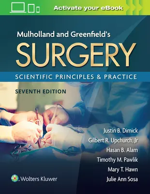 Mulholland & Greenfields Chirurgie: Wissenschaftliche Grundlagen und Praxis - Mulholland & Greenfield's Surgery: Scientific Principles and Practice