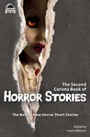 Das zweite Corona-Buch der Horrorgeschichten: Das Beste an neuen Horror-Kurzgeschichten - The Second Corona Book of Horror Stories: The best in new horror short stories