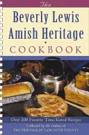 Das Beverly Lewis Amish Heritage Kochbuch - The Beverly Lewis Amish Heritage Cookbook