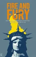 Feuer und Zorn: Wie die USA Nordkorea isolieren, China einkesseln und einen Atomkrieg in Asien riskieren - Fire and Fury: How the US Isolates North Korea, Encircles China and Risks Nuclear War in Asia