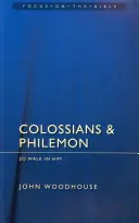 Kolosser und Philemon: So wandelt in ihm - Colossians & Philemon: So Walk in Him